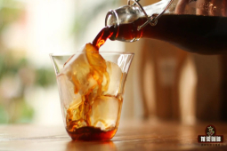冰滴咖啡的酒味是从哪里来的？制作冷萃咖啡的研磨度、比例、参数是多少？冰咖啡如何低温熟成？